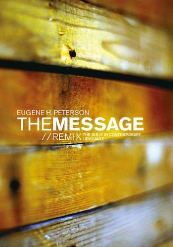 Book cover of The Message Remix by Eugene H. Peterson
