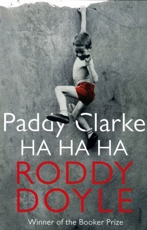 Book cover of Paddy Clarke HA HA HA by Roddy Doyle