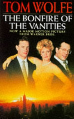 Book cover of The Bonfire Of The Vanities by Tom Wolfe