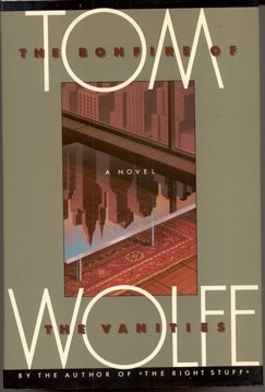 Book cover of The Bonfire Of The Vanities by Tom Wolfe