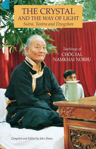 Book cover of The Crystal And The Way Of Light: Sutra, Tantra, And Dzogchen by Namkhai Norbu