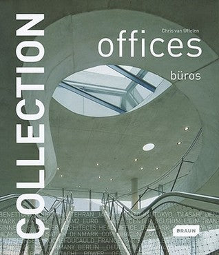 Book cover of Collection: Offices by Chris Van Uffelen