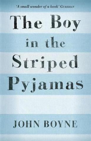 Book cover of The Boy In The Striped Pyjamas by John Boyne