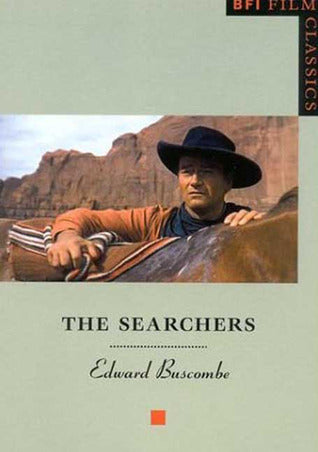 Book cover of The Searchers by Edward Buscombe