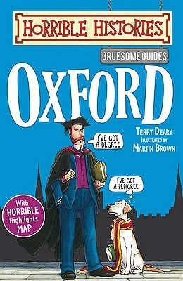 Book cover of Gruesome Guides: Oxford by Terry Deary, Martin    Brown (Illus.)