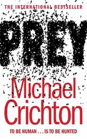 Book cover of Prey by Michael Crichton