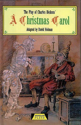 Book cover of Christmas Carol by David Holman, Charles Dickens (original author)