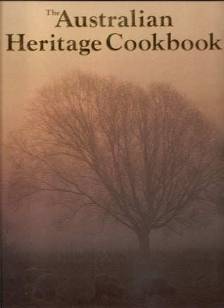 Book cover of Australian Heritage Cookbook by Ellen Argyriou