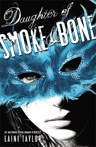 Book cover of Daughter Of Smoke & Bone by Laini Taylor