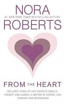 Book cover of From The Heart by Nora Roberts