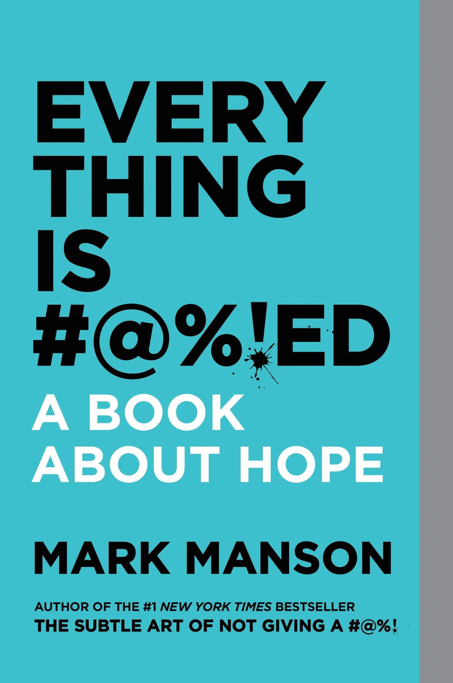 Book cover of Everything Is F*cked: A Book About Hope by Mark Manson