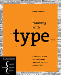 Book cover of Thinking With Type by Ellen Lupton