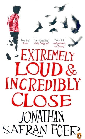 Book cover of Extremely Loud And Incredibly Close by Jonathan Safran Foer