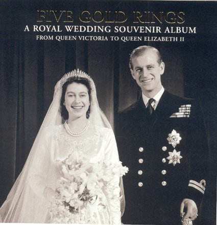 Book cover of Five Gold Rings: A Royal Wedding Souvenir Album From Queen Victoria To Queen Elizabeth II by Jane  Roberts, Sabrina Mackenzie