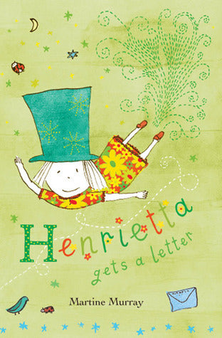 Book cover of Henrietta Gets a Letter by Martine Murray