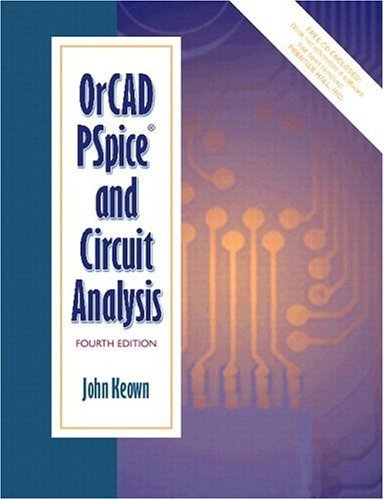 Book cover of OrCAD PSpice And Circuit Analysis by John Keown