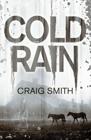 Book cover of Cold Rain by Craig   Smith