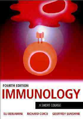 Book cover of Immunology: A Short Course by Eli Benjamini, Richard Coico, Geoffrey Sunshine
