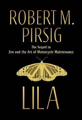 Book cover of Lila: An Inquiry Into Morals by Robert M. Pirsig