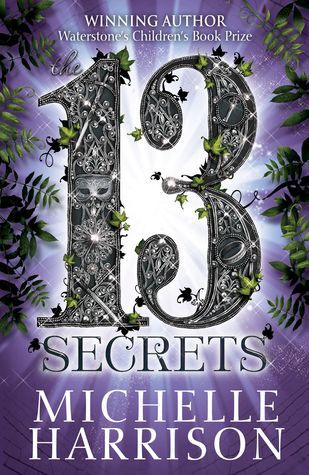 Book cover of 13 Secrets by Michelle Harrison
