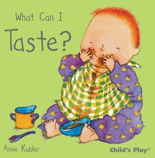 Book cover of What Can I Taste? by Annie Kubler