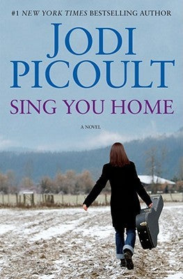 Book cover of Sing You Home by Jodi Picoult