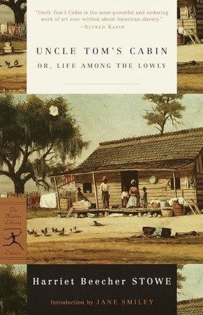 Book cover of Uncle Tom's Cabin by Harriet Beecher Stowe, Jane Smiley (Introduction)
