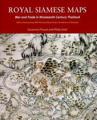 Book cover of Royal Siamese Maps by Santanee Phasuk