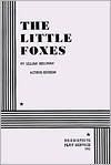 Book cover of The Little Foxes by Lillian Hellman