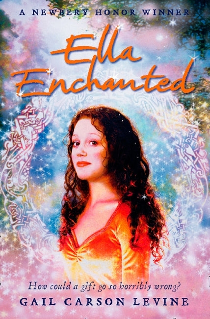 Book cover of Ella Enchanted by Gail Carson Levine