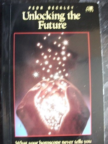 Book cover of Unlocking The Future by Pedr Beckley