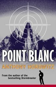 Book cover of Point Blanc by Anthony Horowitz