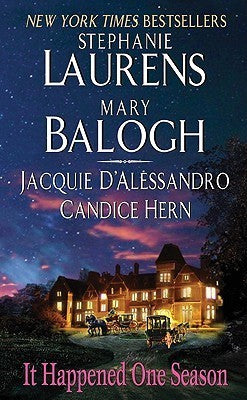 Book cover of It Happened One Season by Stephanie Laurens, Mary Balogh, Jacquie D'Alessandro, Candice Hern
