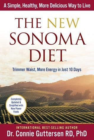Book cover of The New Sonoma Diet®: Trimmer Waist, More Energy In Just 10 Days by Connie Guttersen