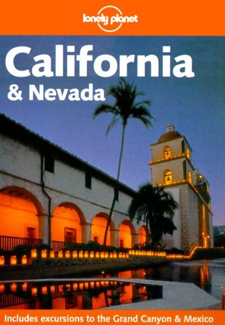 Book cover of California & Nevada by Andrea Schulte-Peevers, Nancy Keller, Lonely Planet