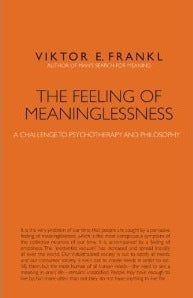 Book cover of The Feeling Of Meaninglessness: A Challenge To Psychotherapy And Philosophy by Viktor E. Frankl, Alexander Batthyány (Ed.)