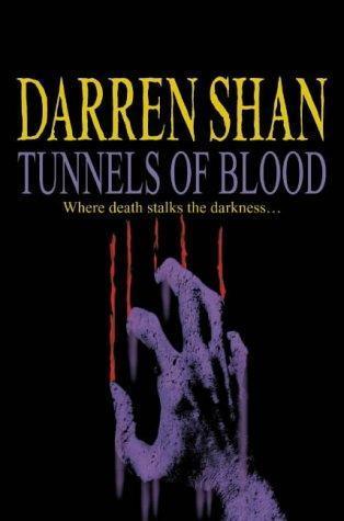 Book cover of Tunnels Of Blood by Darren Shan