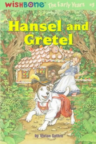 Book cover of Hansel And Gretel by Vivian Sathre, Rick Duffield