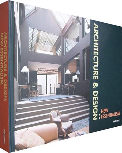 Book cover of Architecture & Design: New Essentialism by Beta-Plus Publishing