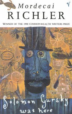 Book cover of Solomon Gursky Was Here by Mordecai Richler