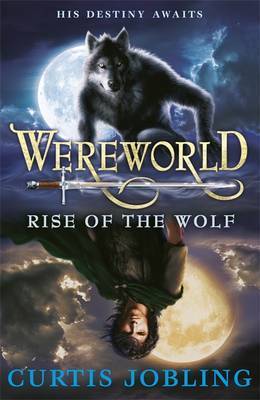 Book cover of Rise of The Wolf by Curtis Jobling