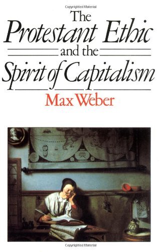 Book cover of The Protestant Ethic And The Spirit Of Capitalism by Max Weber, Talcott Parsons (Trans.), Anthony Giddens (Introduction)