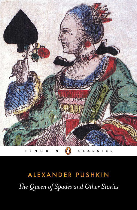 Book cover of The Queen Of Spades And Other Stories by Alexander Pushkin