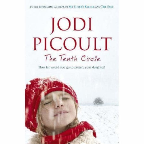 Book cover of The Tenth Circle by Jodi Picoult