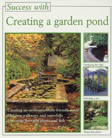 Book cover of Creating a Garden Pond by Peter Stadlemann, Lesley Young (Ed.)