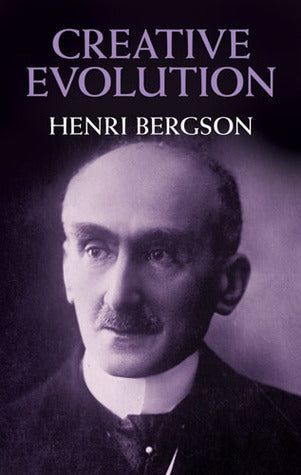 Book cover of Creative Evolution by Henri Bergson