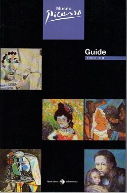 Book cover of Museum Picasso (English Guide): Institut De Cultura by Claustre Rafart i Planas