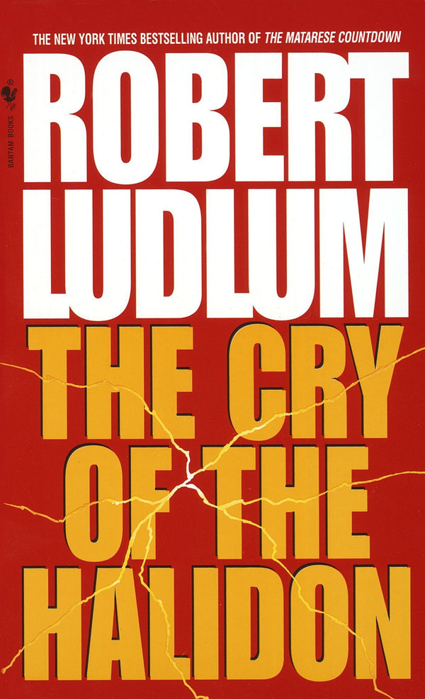 Book cover of The Cry Of The Halidon by Robert Ludlum, Jonathan Ryder (Pseudonym)