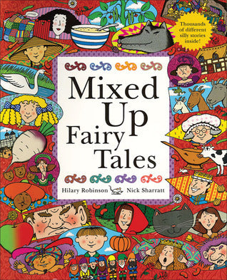 Book cover of Mixed Up Fairy Tales by Hilary Robinson