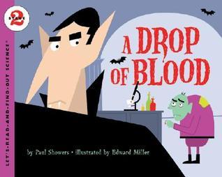 Book cover of A Drop of Blood by Paul Showers, Edward Miller (Illus.)